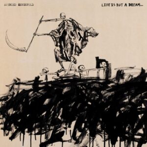 Avenged Sevenfold - Life Is But A Dream ...（2023）