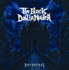 Black Dahlia Murder - Nocturnal（2007）
