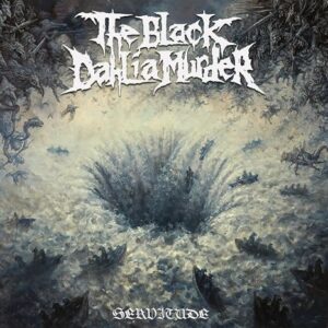 Black Dahlia Murder - Servitude（2024）