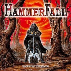 Hammerfall - Glory To The Brave（1997）