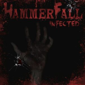 Hammerfall - Infected（2011）