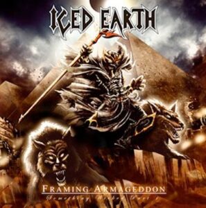 Iced Earth - Framing Armageddon（Something Wicked - Part 1）（2007）