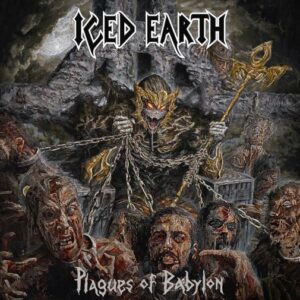 Iced Earth - Plagues Of Babylon（2014）