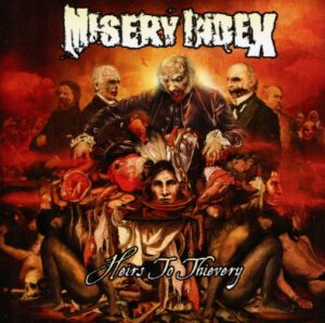 Misery Index - Heirs To Thievery（2010）
