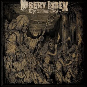 Misery Index - The Killing Gods（2014）