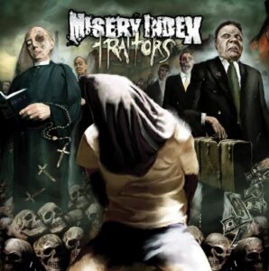 Misery Index - Traitors（2008）