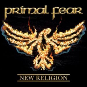 Primal Fear - New Religion（2007）