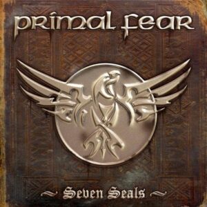 Primal Fear - Seven Seals（2005）