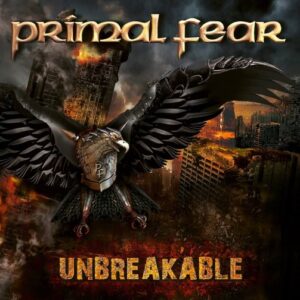 Primal Fear - Unbreakable（2012）