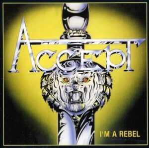 Accept - I'm A Rebel（1980）