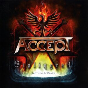 Accept - Stalingrad : Brothers In Death（2012）