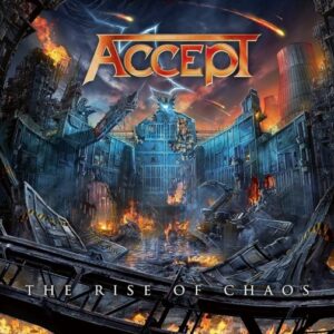 Accept - The Rise Of Chaos（2017）