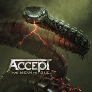 Accept - Too Mean To Die（2021）