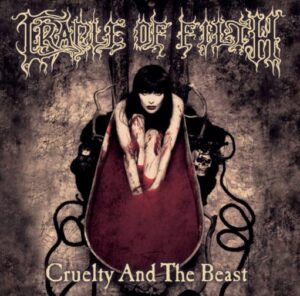 Cradle Of Filth - Cruelty And The Beast（1998）