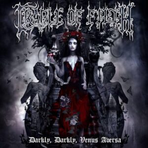 Cradle Of Filth - Darkly, Darkly, Venus Aversa（2010）