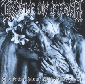Cradle Of Filth - The Principle Of Evil Made Flesh（1994）