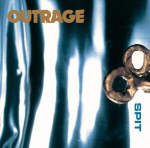 Outrage - Spit（1993）