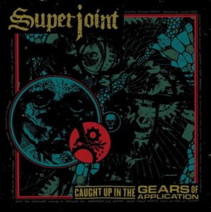 superjoint-caught up in the gears of application