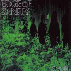 EDGE OF SANITY - CRYPTIC