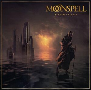 MOONSPELL - HERMITAGE