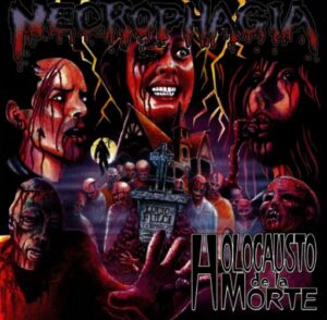 Necrophagia - Holocaust De La Morte