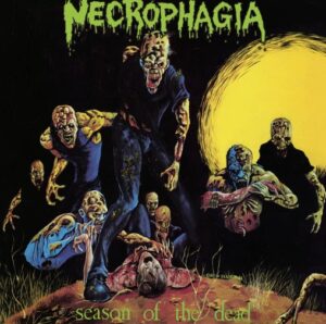 Necrophagia - Season Of The Dead