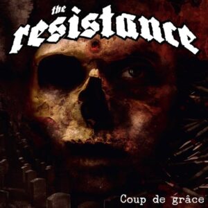 The Resistance - Coup De Grace