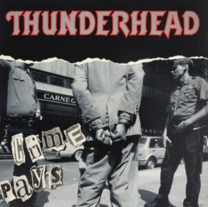 Thunderhead - Crime Pays