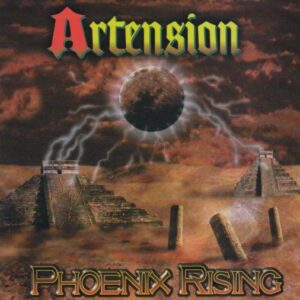 Artension- Phoenix Rising（1997）