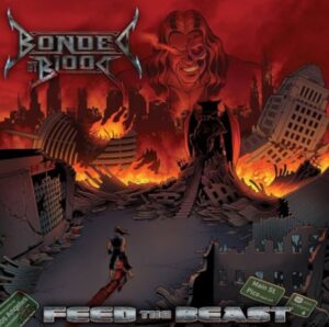 Bonded By Blood - Feed The Beast（2008）