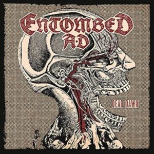 Entombed A.D. - Dead Dawn