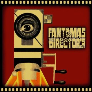 Fantomas - The Director's Cut（2001）