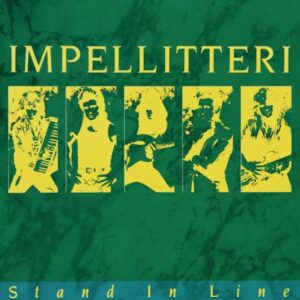 Impellitteri - Stand In Line