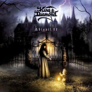 King Diamond - AbigailⅡ: The Revenge（2002）