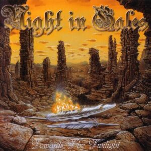 Night In Gales - Towards The Twilight（1997）