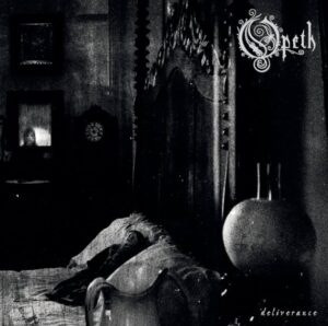 Opeth - Deliverance（2002）