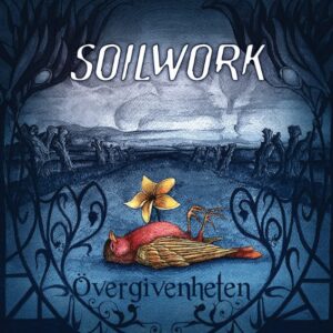 Soilwork - Övergivenheten