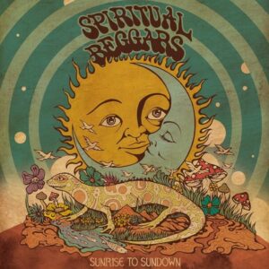 Spiritual Beggars - Sunrise To Sundown