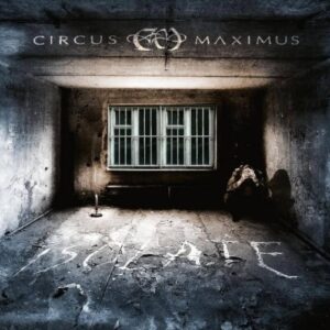 Circus Maximus - Isolate（2007）