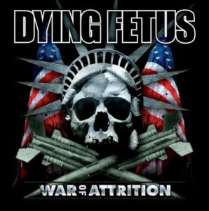 Dying Fetus - War Of Attrition（2007）