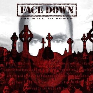 Face Down - The Will To Power（2005）