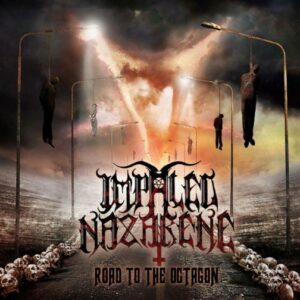 Impaled Nazarene - Road To The Octagon（2010）