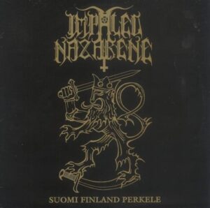 Impaled Nazarene - Suomi Finland Perkele（1994）