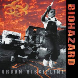 Biohazard - Urban Discipline（1992）
