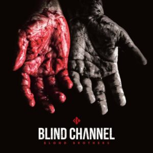Blind Channel - Blood Brothers（2018）