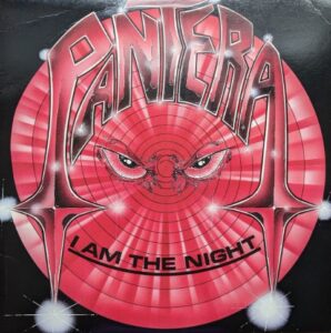 Pantera - I Am The Night（1985）