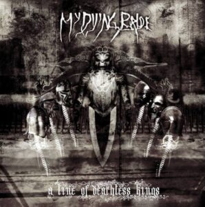 My Dying Bride - A Line Of Deathless Kings（2006）