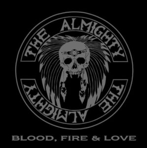 The Almighty － Blood, Fire ＆ Love（1989）