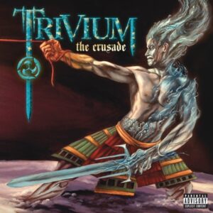 Trivium - The Crusade（2006）