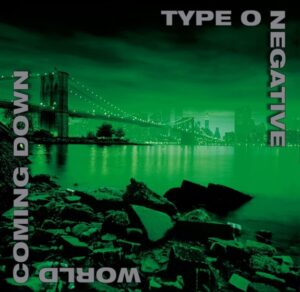 Type O Negative - World Coming Down（1999）